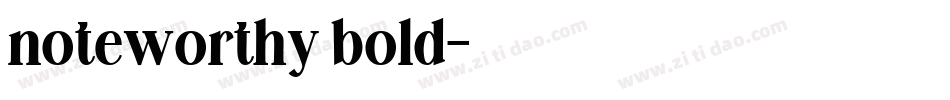 noteworthy bold字体转换